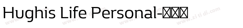 Hughis Life Personal字体转换